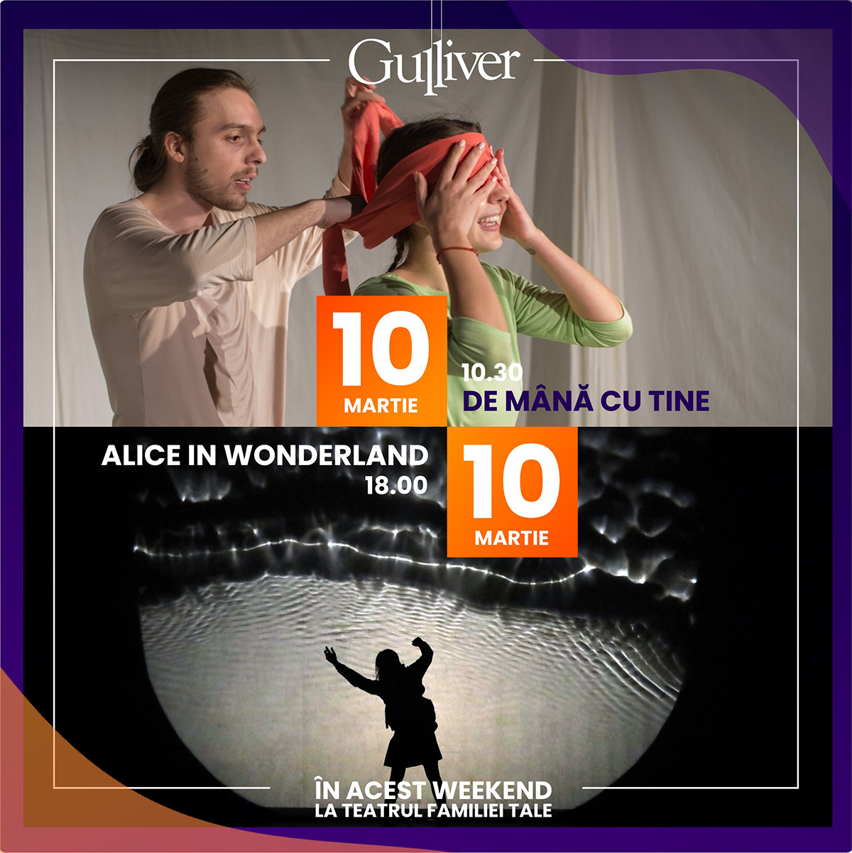 Spectacolele săptămânii  la GULLIVER – Teatrul Familiei Tale